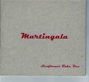 Martingala - Sunflower Take One