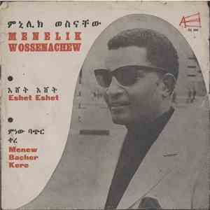 Menelik Wossenachew - Menew Bacher Kere
