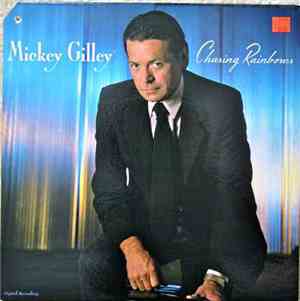 Mickey Gilley - Chasing Rainbows