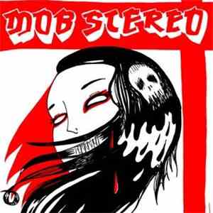 Mob Stereo - Other Stepped In