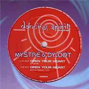 Mystrë & Dyloot - Open Your Heart