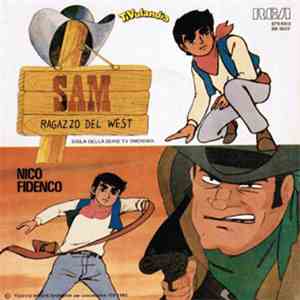 Nico Fidenco, Georgia Lepore - Sam, Il Ragazzo Del West / Mimi E Le Ragazze Della Pallavolo