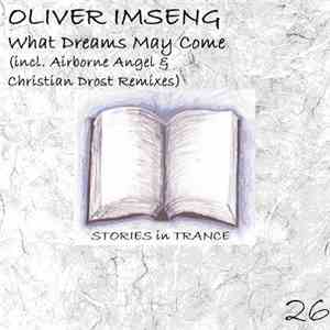 Oliver Imseng - What Dreams May Come