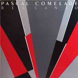 Pascal Comelade - Bel Canto