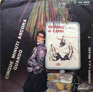 Peppino Di Capri - Cinque Minuti Ancora