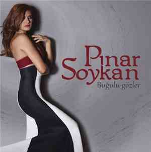 Pınar Soykan - Buğulu Gözler