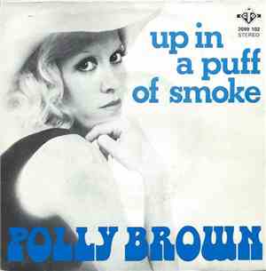 Polly Brown - Up In A Puff Of Smoke / I'm Saving All My Love