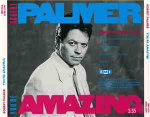 Robert Palmer - You're Amazing