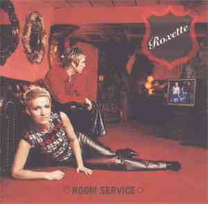 Roxette - Room Service
