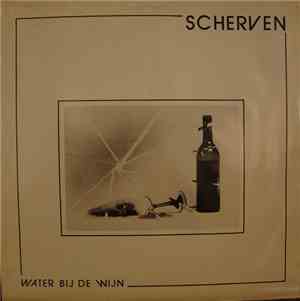 Scherven - Water Bij De Wijn