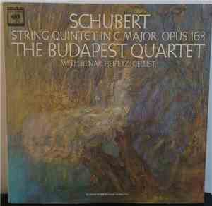 Schubert / The Budapest Quartet, Benar Heifetz - String Quintet In C Major, Opus 163