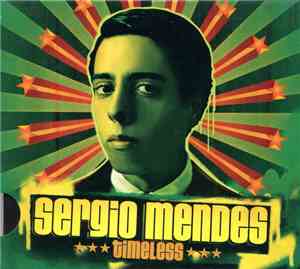 Sergio Mendes - Timeless