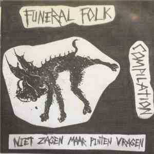 Silvester Anfang, Per & Öystein, Per & P.I. 666 - Funeral Folk Compilation - Niet Zagen Maar Pinten Vragen