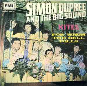 Simon Dupree & The Big Sound - Kites