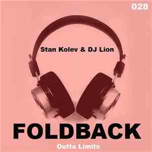Stan Kolev & DJ Lion  - Foldback