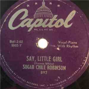 Sugar Chile Robinson - Say, Little Girl / Bouncing Ball Boogie
