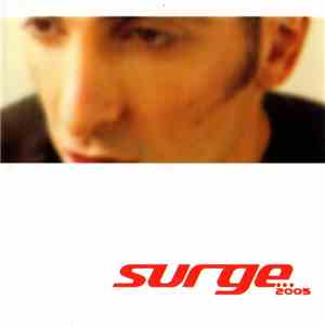 Surge  - Surge... 2005
