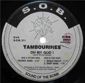 Tambourines - Oh My God!