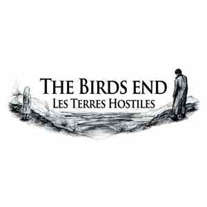 The Birds End - Les Terres Hostiles