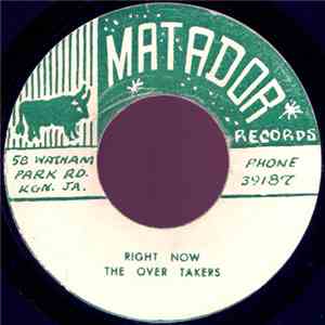 The Over Takers - Right Now