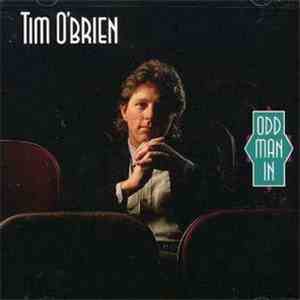 Tim O'Brien  - Odd Man In