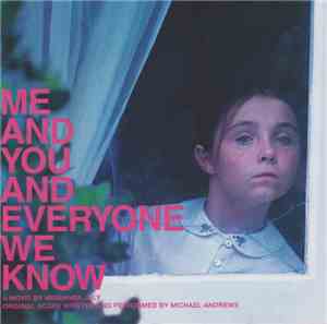 Various - Me And You And Everyone We Know (Original Score)