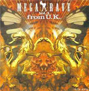 Various - Mega Rave Vol. 3 - From U.K.
