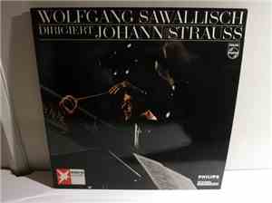 Wolfgang Sawallisch - Dirigiert Johann Strauss