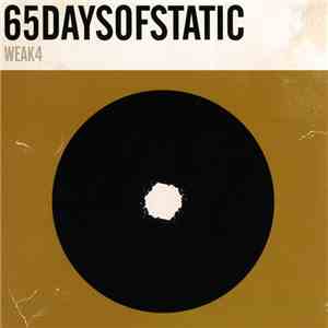 65daysofstatic - Weak4