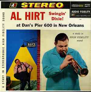 Al Hirt - Swingin' Dixie! (At Dan's Pier 600 In New Orleans)