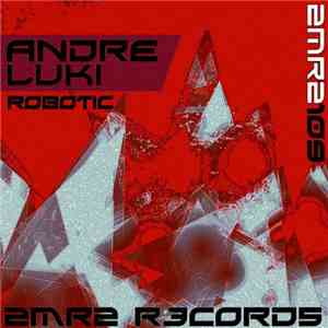 Andre Luki - Robotic