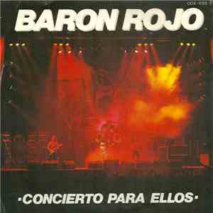 Barón Rojo - Concierto Para Ellos