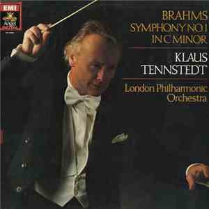 Brahms, London Philharmonic Orchestra, Klaus Tennstedt - Symphony No. 1 In C Minor