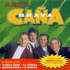 Caña Brava - Lo Mejor De...