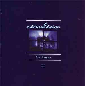 Cerulean  - Fractions EP