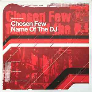 Chosen Few - Name Of The DJ
