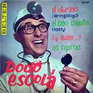 Dodó Escolà - El Otorrinolaringologo