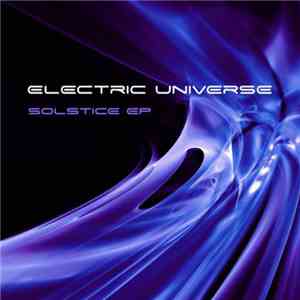 Electric Universe - Solstice EP