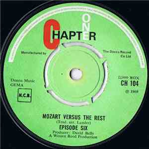Episode Six - Mozart Versus The Rest