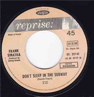 Frank Sinatra - Don't Sleep In The Subway