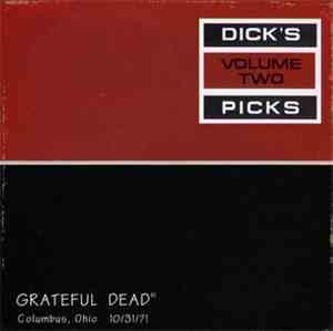Grateful Dead - Dick's Picks Volume Two: Columbus, Ohio 10/31/71