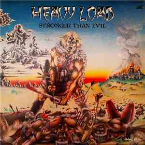 Heavy Load  - Stronger Than Evil
