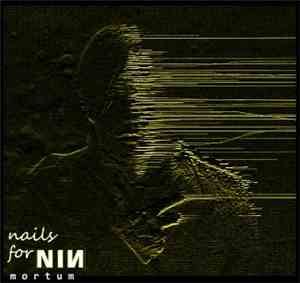 Human Vault - Nails For NiN (Human Vault Remixies)