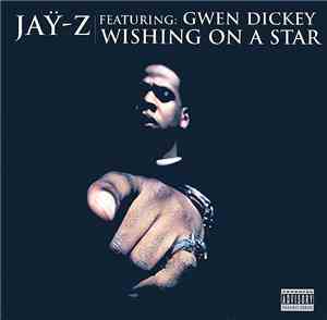 Jay-Z Featuring Gwen Dickey - Wishing On A Star