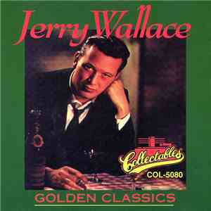 Jerry Wallace - Golden Classics