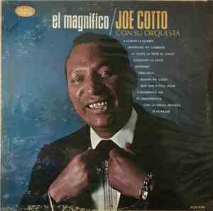 Joe Cotto Y Su Orquesta - El Magnifico
