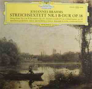 Johannes Brahms — Amadeus-Quartett · Cecil Aronowitz · William Pleeth - Streichsextett Nr. 1 B-dur Op. 18