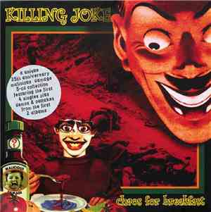 Killing Joke - Chaos For Breakfast