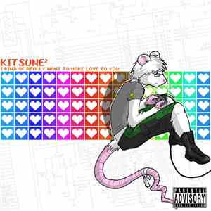 Kitsune² - I Kind Of Really Want To Make Love To You