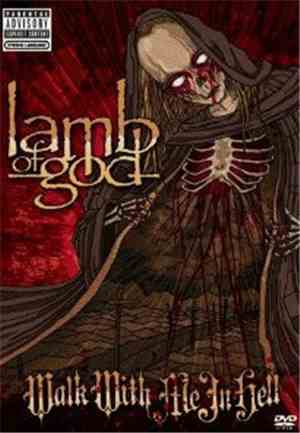 Lamb Of God - Walk With Me In Hell